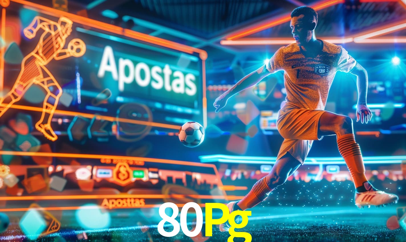 Apostas 80Pg